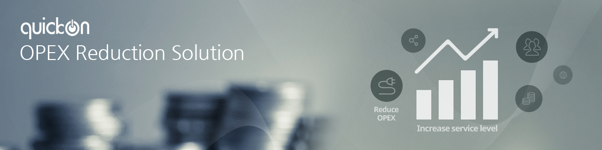 OPEX Reduction Solution